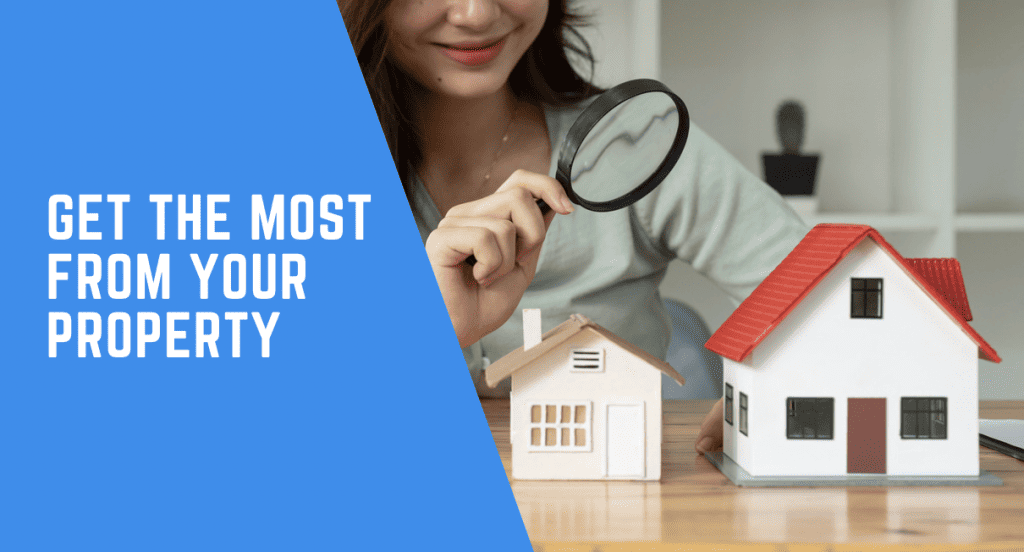 Get The Most From Their Property Value